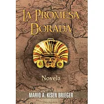 La Promesa Dorada： Novela