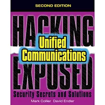 Hacking Exposed： Unified Communications & Voip Security Secrets & Solutions