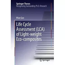Life Cycle Assessment (LCA) of Light─Weight Eco─Composites