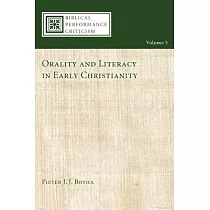 Orality and Literacy in Early Christianity