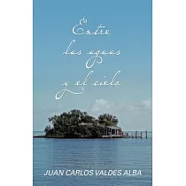 Entre las aguas y el cielo