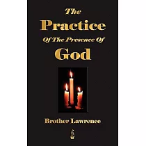The Practice Of The Presence Of God