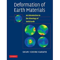 Deformation of Earth Materials： An Introduction to the Rheology of Solid Earth