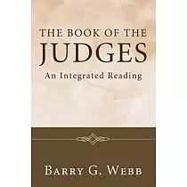 The Book of the Judges： An Integrated Reading