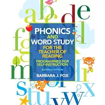 Phonics and Word Study for the Teacher of Reading： Programmed for Self─Instruction