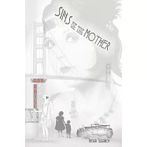 Sins of the Mother： Theatre Script