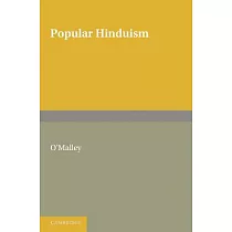 Popular Hinduism： The Religion of the Masses