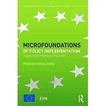 Microfoundations of Policy Implementation： Towards European Best Practices