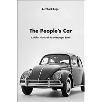 The People’s Car： A Global History of the Volkswagen Beetle