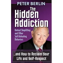The Hidden Addiction： Behind Shoplifting and Other Self─Defeating Behaviors