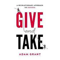 Give and Take： Why Helping Others Drives Our Success