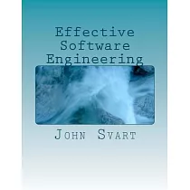 Effective Software Engineering： A Guide to Building Successful Software Products