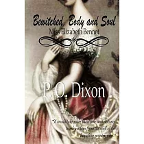 Bewitched， Body and Soul： Miss Elizabeth Bennet