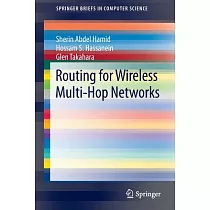 Routing for Wireless Multi─Hop Networks