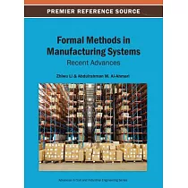 Formal Methods in Manufacturing Systems： Recent Advances