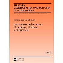 Las Lenguas de Los Incas： El Puquina， El Aimara Y El Quechua