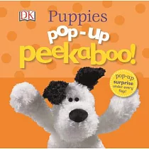 Pop─Up Peekaboo Puppies!： Pop─Up Surprise Under Every Flap!