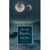 Entre Cuarto Menguante y Luna Llena