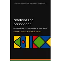Emotions and Personhood： Exploring Fragility ─ Making Sense of Vulnerability