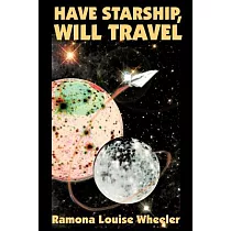 Have Starship， Will Travel