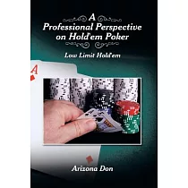 A Professional Perspective on Hold’em Poker： Low Limit Hold’em