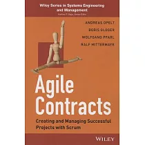 Agile Contracts： Creating and Managing Successful Projects with Scrum