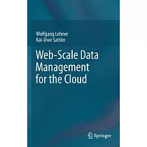 Web─Scale Data Management for the Cloud