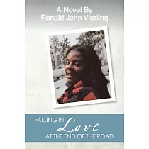 Falling in Love at the End of the Road