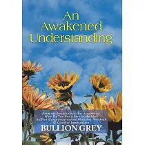 An Awakened Understanding