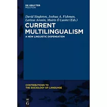Current Multilingualism： A New Linguistic Dispensation