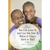 You Can Issue It, But Can You Take It When It Comes Back to You?