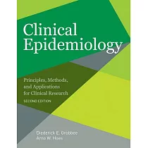 Clinical Epidemiology： Principles， Methods， and Applications for Clinical Research