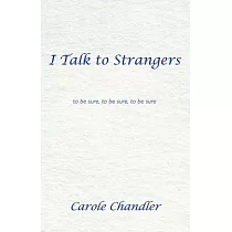 I Talk to Strangers： To Be Sure， to Be Sure， to Be Sure