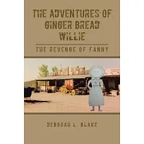The Adventures of Ginger Bread Willie： The Revenge of Fanny