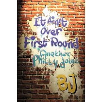 It Ain’t over First Round： Another Philly Joint