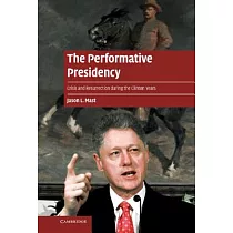The Performative Presidency