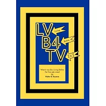Lvb4tv： What It Was Like Living Before Fat Free and E─mail