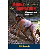 Mount Marathon： Alaska’s Great Footrace