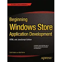 Beginning Windows Store Application Development： HTML and JavaScript Edition