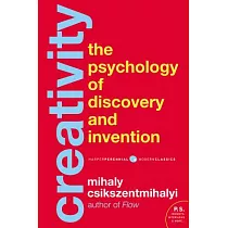 Creativity： The Psychology of Discovery and Invention