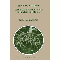 Syntactic Variables： Resumptive Pronouns and A’ Binding in Palauan