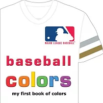 Baseball Colors： My First Book of Colors