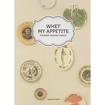 Whet My Appetite： Culinalry Graphic Design