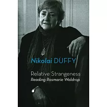 Relative Strangeness： Reading Rosmarie Waldrop
