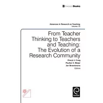 From Teacher Thinking to Teachers and Teaching： The Evolution of a Research Community