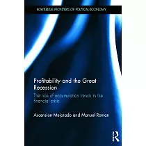 Profitability and the Great Recession： The Role of Accumulation Trends in the Financial Crisis