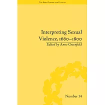 Interpreting Sexual Violence， 1660─1800