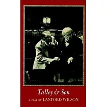 Talley and Son: A Play in Two Acts