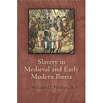Slavery in Medieval and Early Modern Iberia