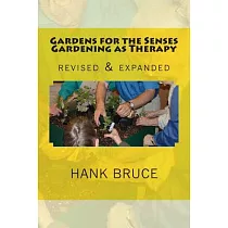Gardens for the Senses： Gardening As Therapy